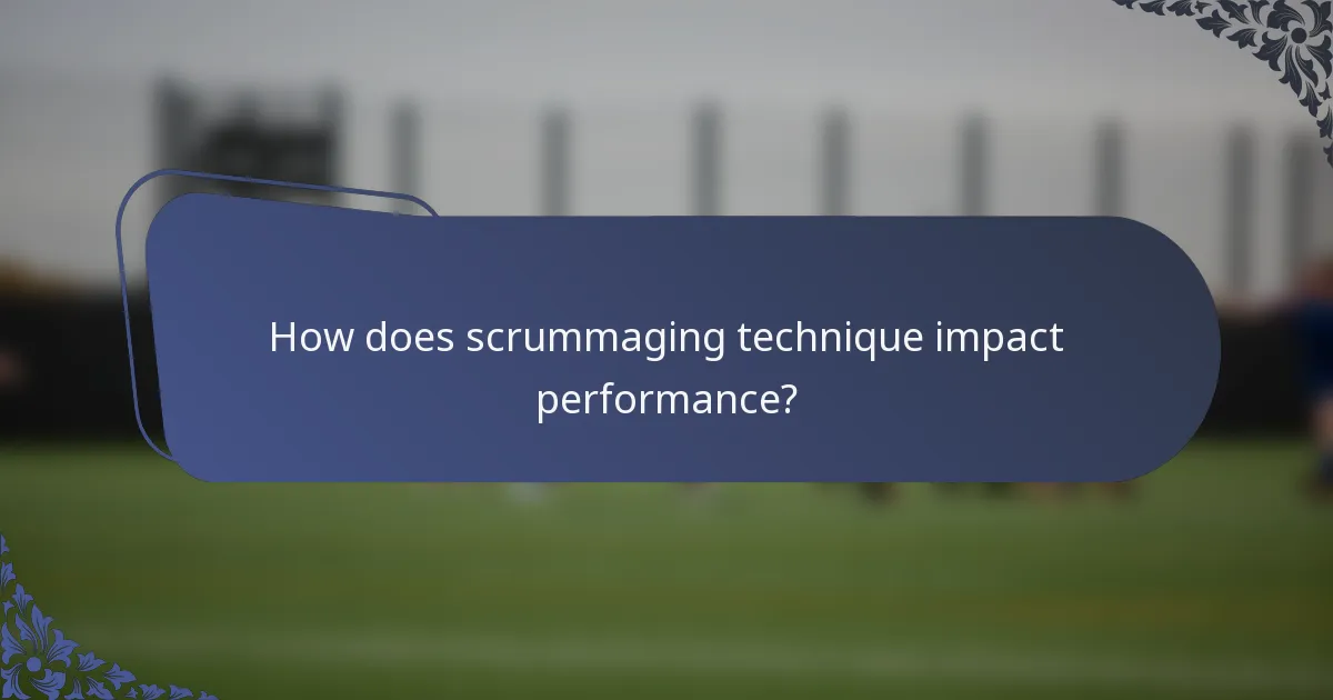 How does scrummaging technique impact performance?