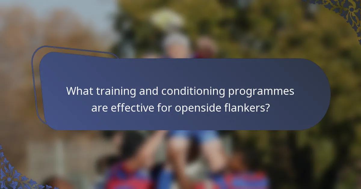 What training and conditioning programmes are effective for openside flankers?